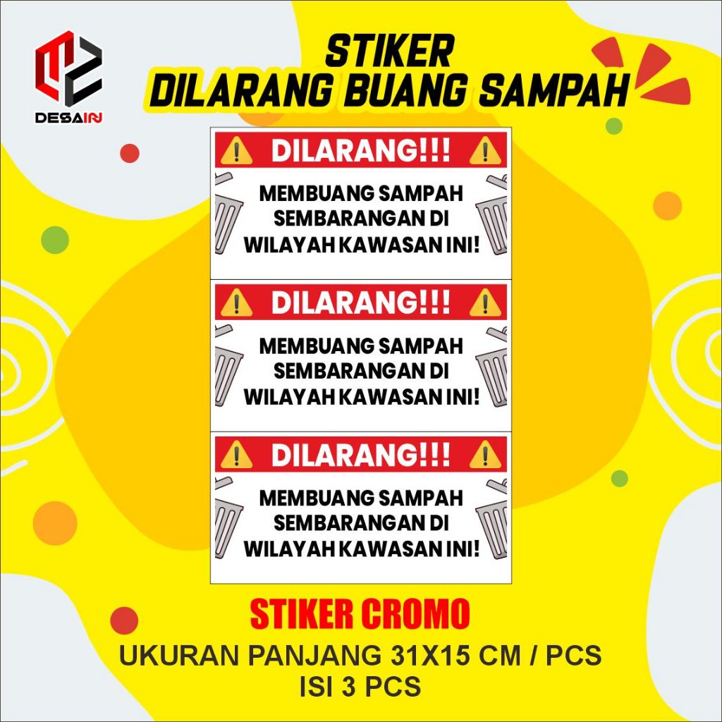 

STIKER DILARANG BUANG SAMPAH 31X15 CROMO
