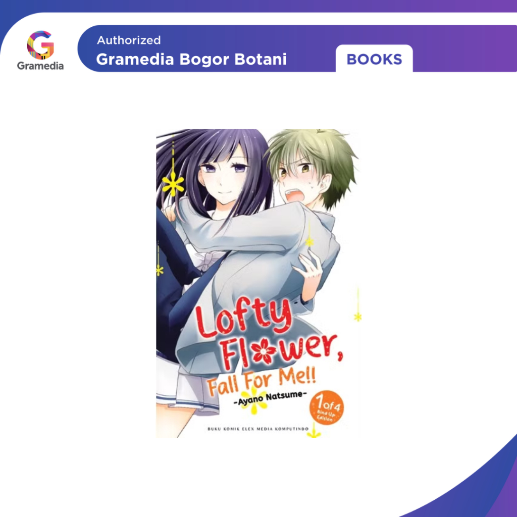 Gramedia Bogor - Komik Lofty Flower, Fall For Me 01 (Bind Up) - Bundling Bookmark