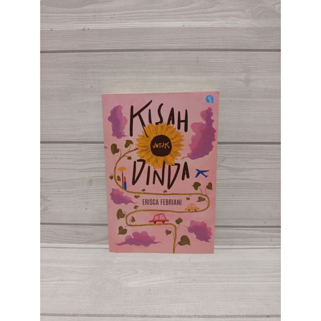NOVEL ORIGINAL Kisah untuk dinda by Erisca Febriani