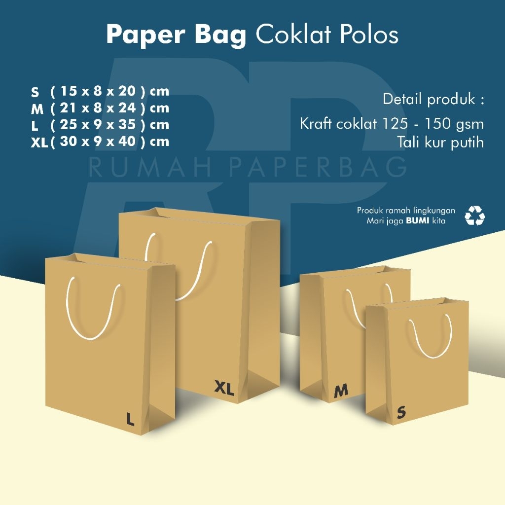 

Paperbag Cokelat Polos Lusinan Isi 12 pcs ukuran S-M-L-XL-XXL