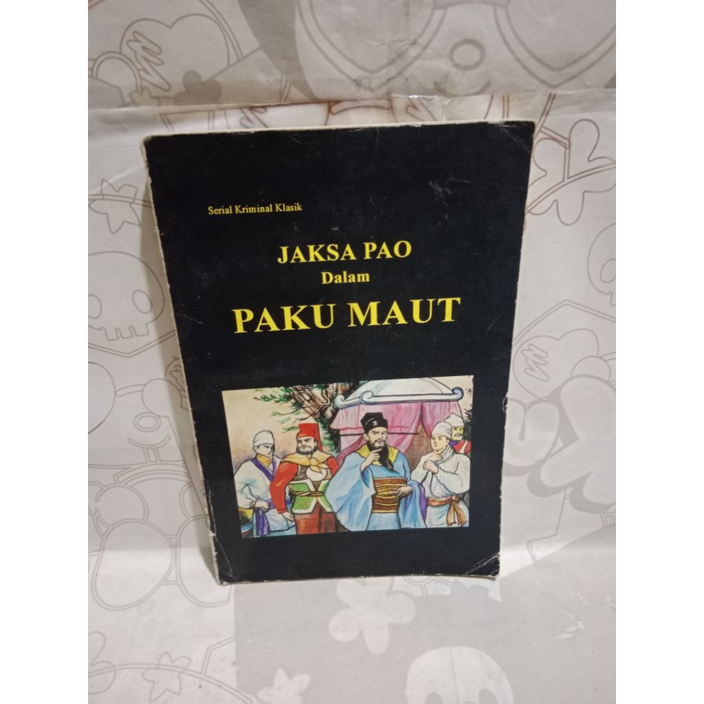 BUKU JAKSA PAO DALAM PAKU MAUT (SERIAL KRIMINAL KLASIK)
