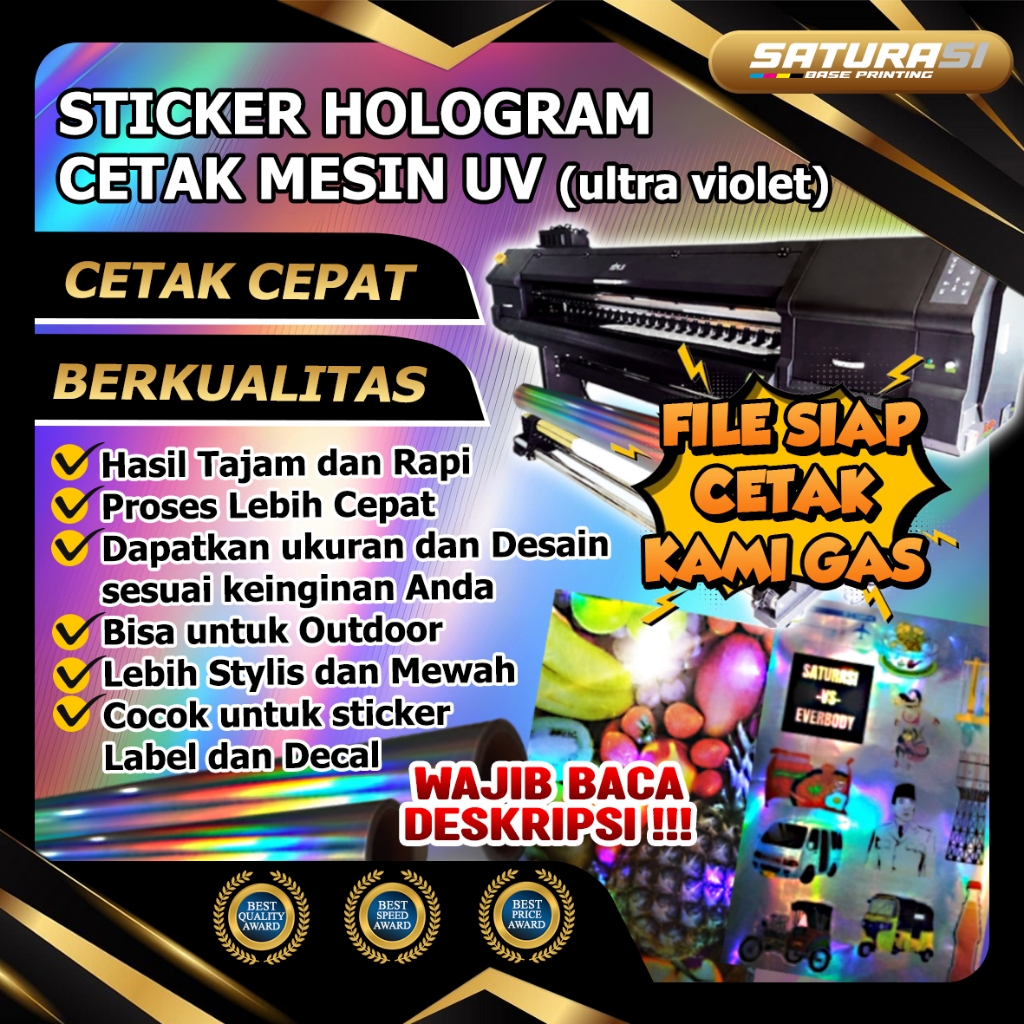 SATURASI BASE PRINTING STICKER HOLOGRAM UV | STICKER LOGO TANPACUTTING