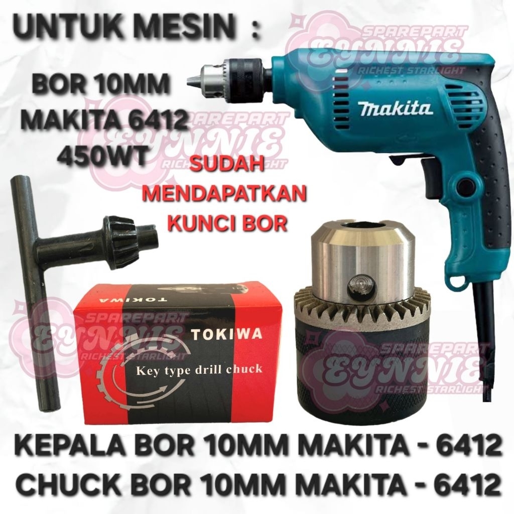 KEPALA BOR MAKITA 6412 10MM CHUCK BOR UNTUK MESIN BOR 10 MM MAKITA 6412 TOKIWA