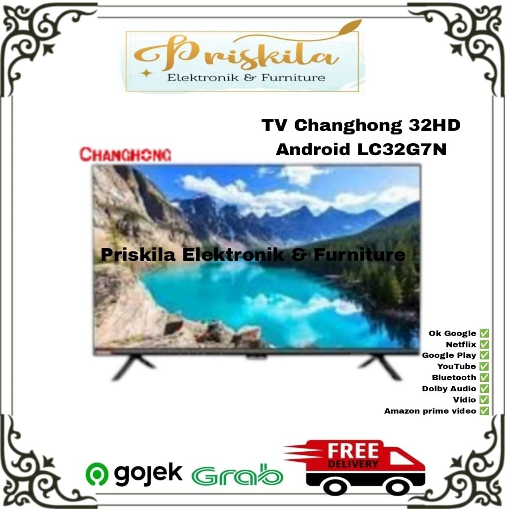 TV ANDROID CHANGHONG 32" / TV ANDROID CHANGHONG 43" / TOKO PRISKILA ELEKTRONIK FURNITURE PALEMBANG.