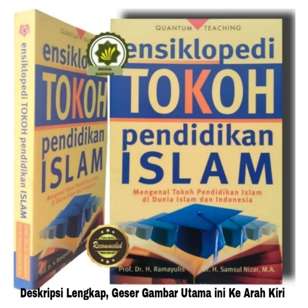 Buku Seri Pendidikan ENSIKLOPEDI TOKOH PENDIDIKAN ISLAM Mengenal Tokoh Pendidikan Islam di Dunia Isl