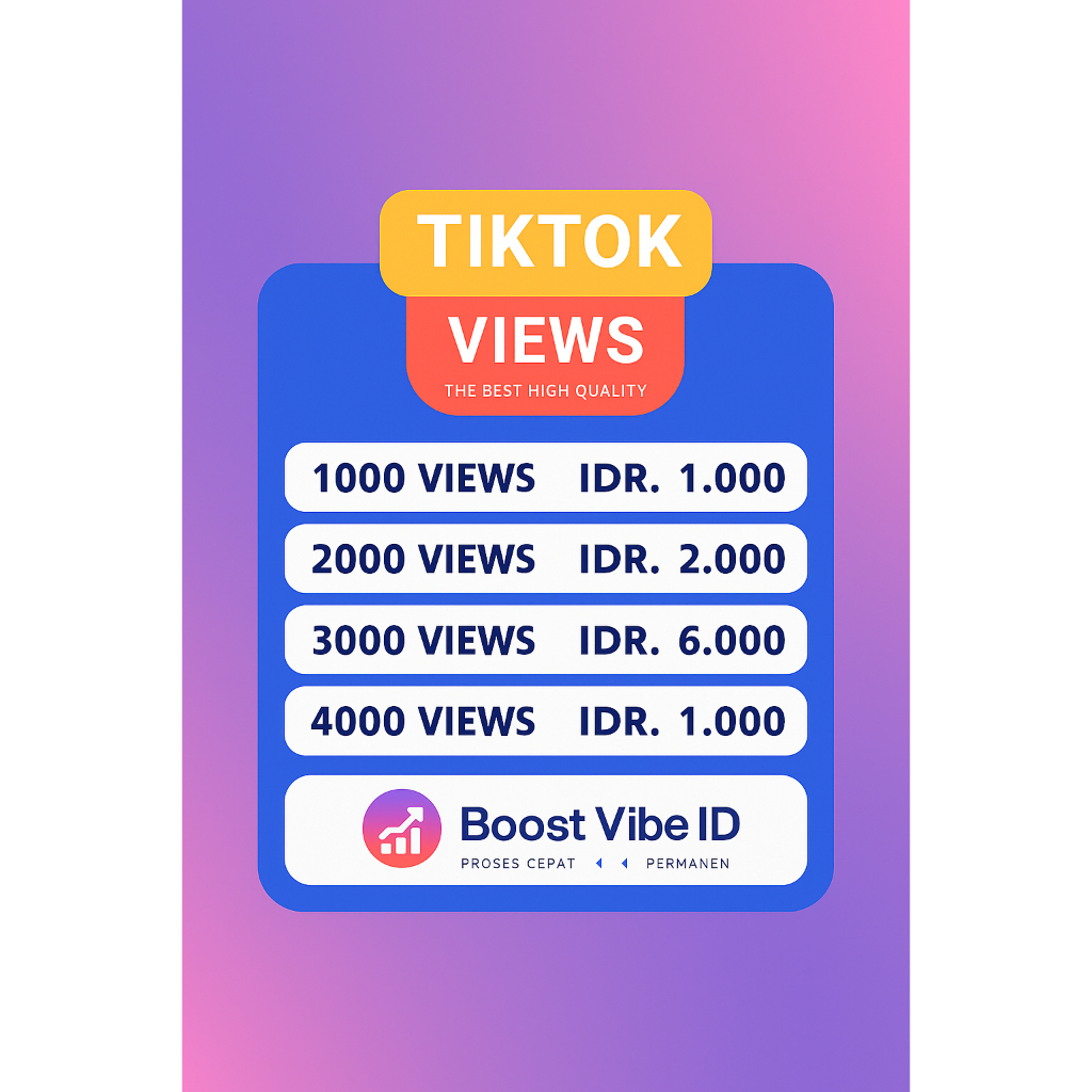 "Jual TikTok Views 1000-5000 | Aman, Murah, Bergaransi - BoostVibe.ID"