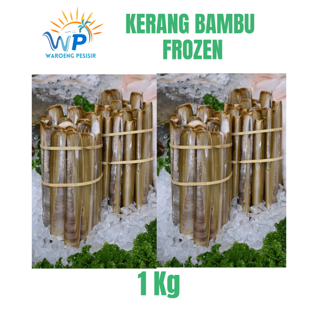 

KERANG BAMBU FROZEN – DIJUAL PER KILOGRAM