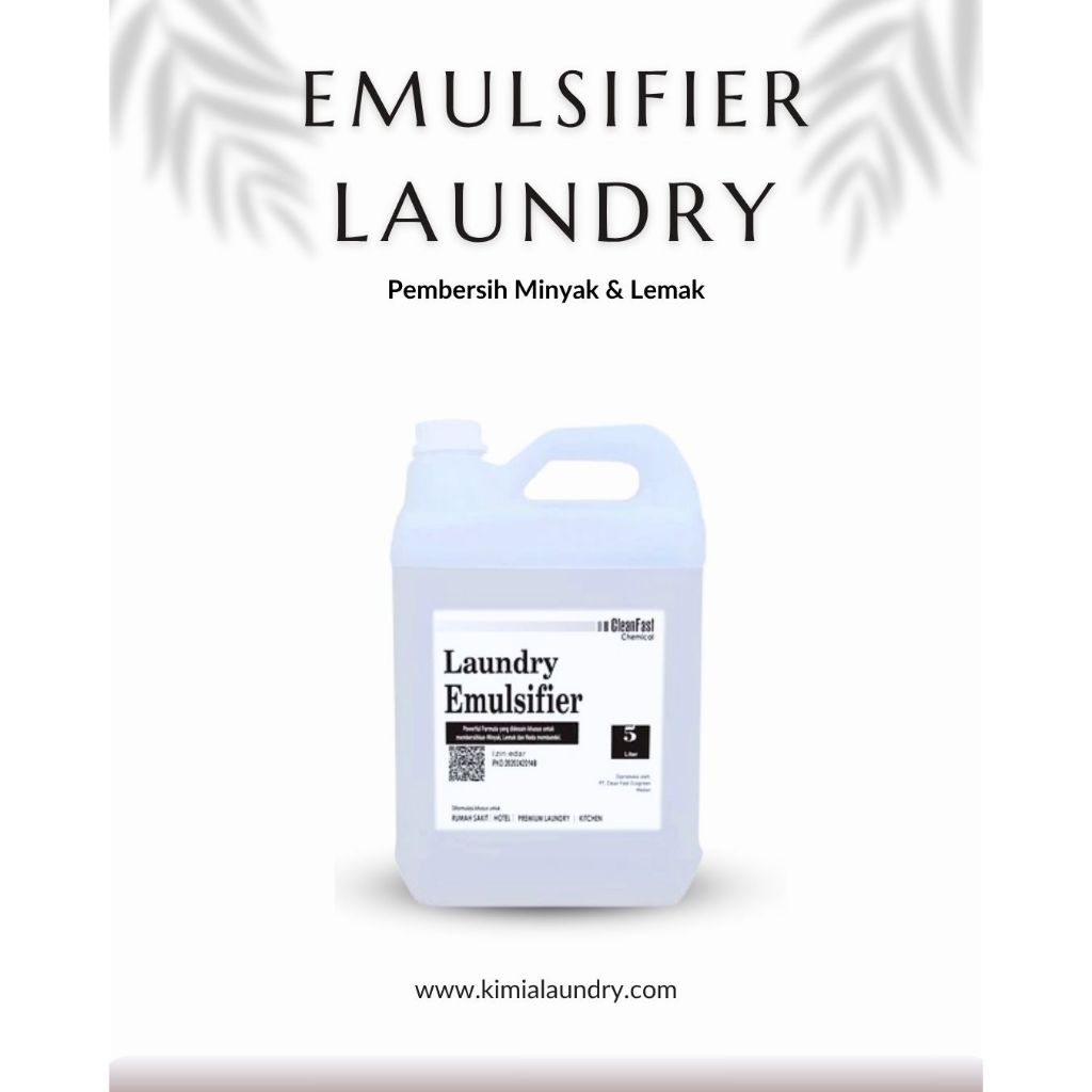 Emulsifier laundry ( Pembersih Minyak dan lemak)