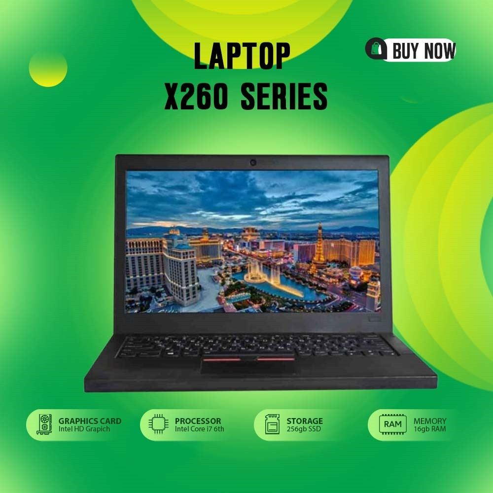 LAPTOP X260 SERIES INTEL CORE i7 Gen 6 RAM 16GB SSD 256GB
