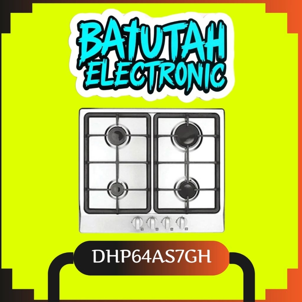 DELIZIA DHP 64AS7 GH (IX) / DHP64AS7/64AS7GH Built In Hob Stainless steel kompor tanam 4 tungku