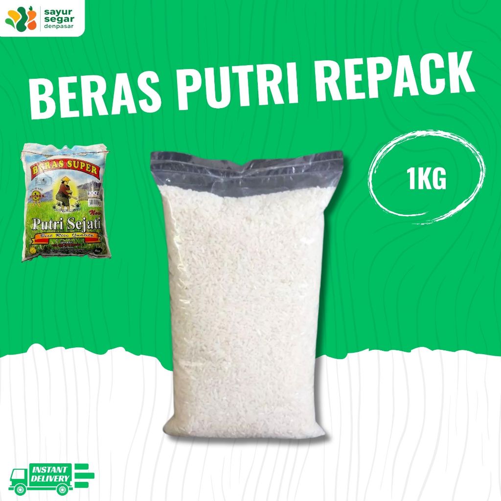 

Beras Putri Repack 1kg - Sayur Segar Denpasar