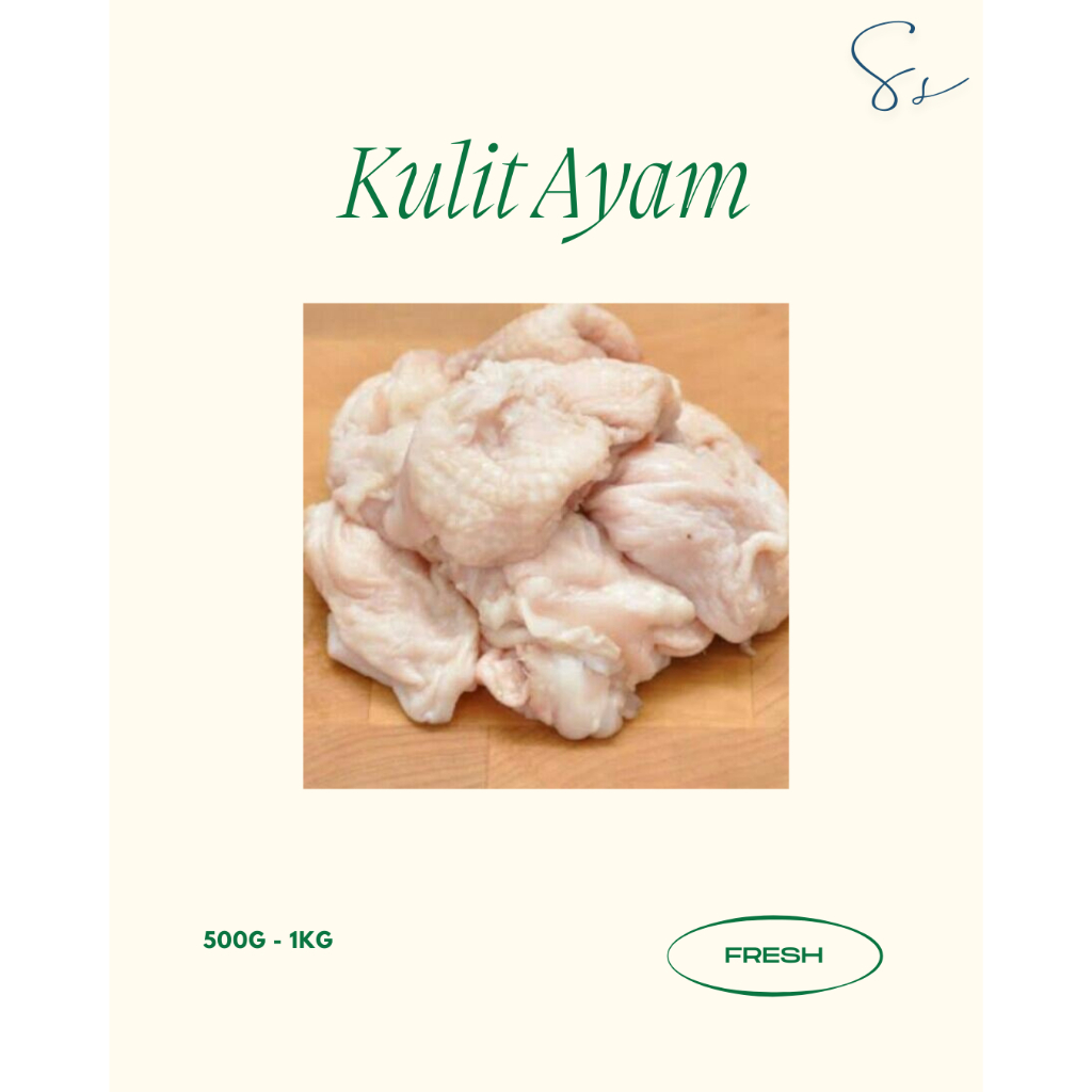 

Kulit Ayam Segar - Kulit Ayam 1Kg