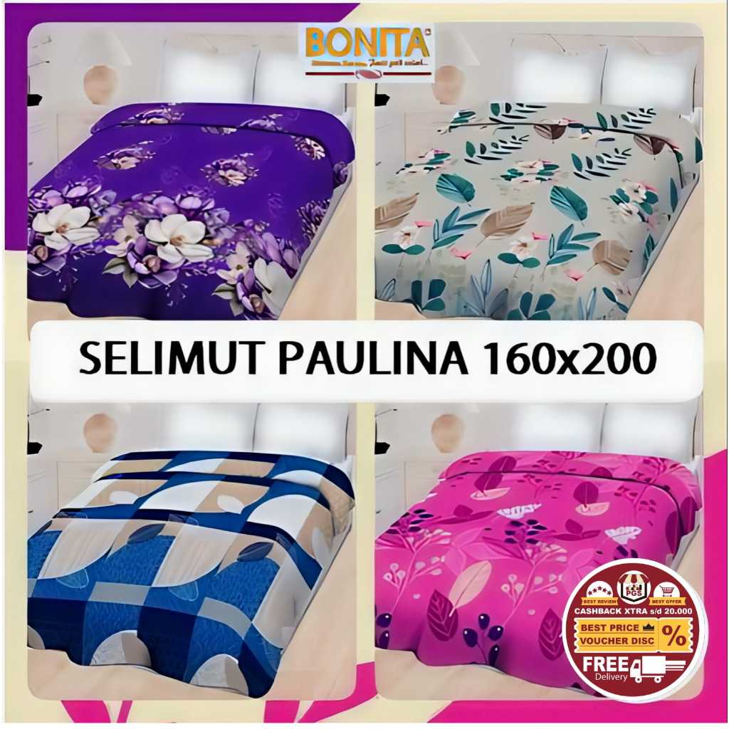 SELIMUT PAULINA 160x200 by BONITA / SELIMUT BONITA 160x200 PAULINA