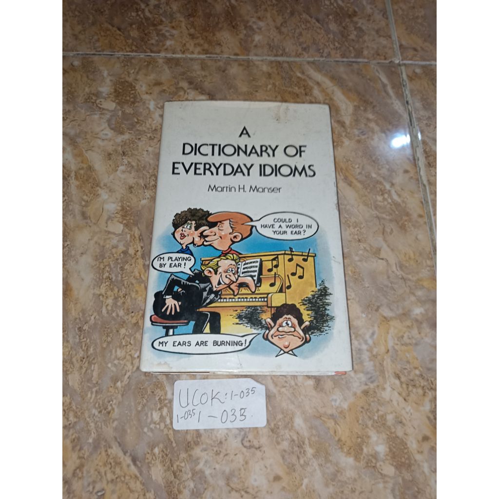 Buku A dictionary of everyday idioms - Martin