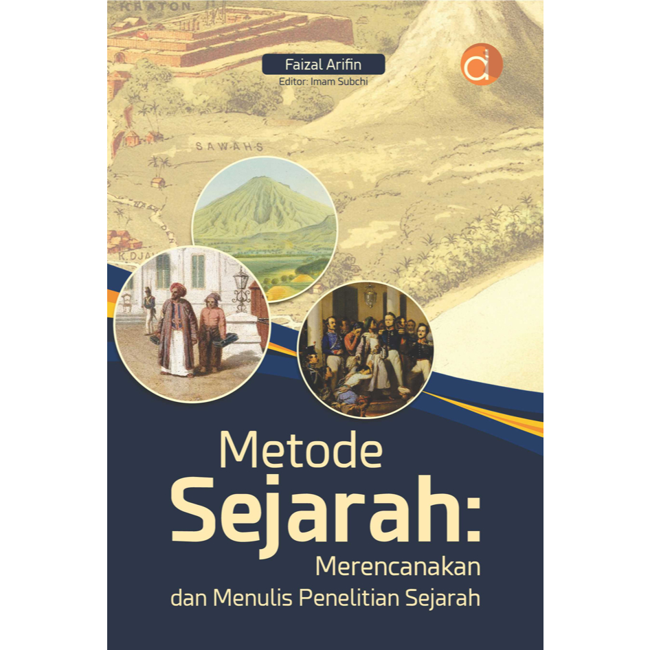 Buku Metode Sejarah: Merencanakan dan Menulis Penelitian Sejarah