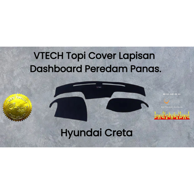 HYUNDAI CRETA - VTECH Topi Cover Lapisan Dashboard Peredam Panas.