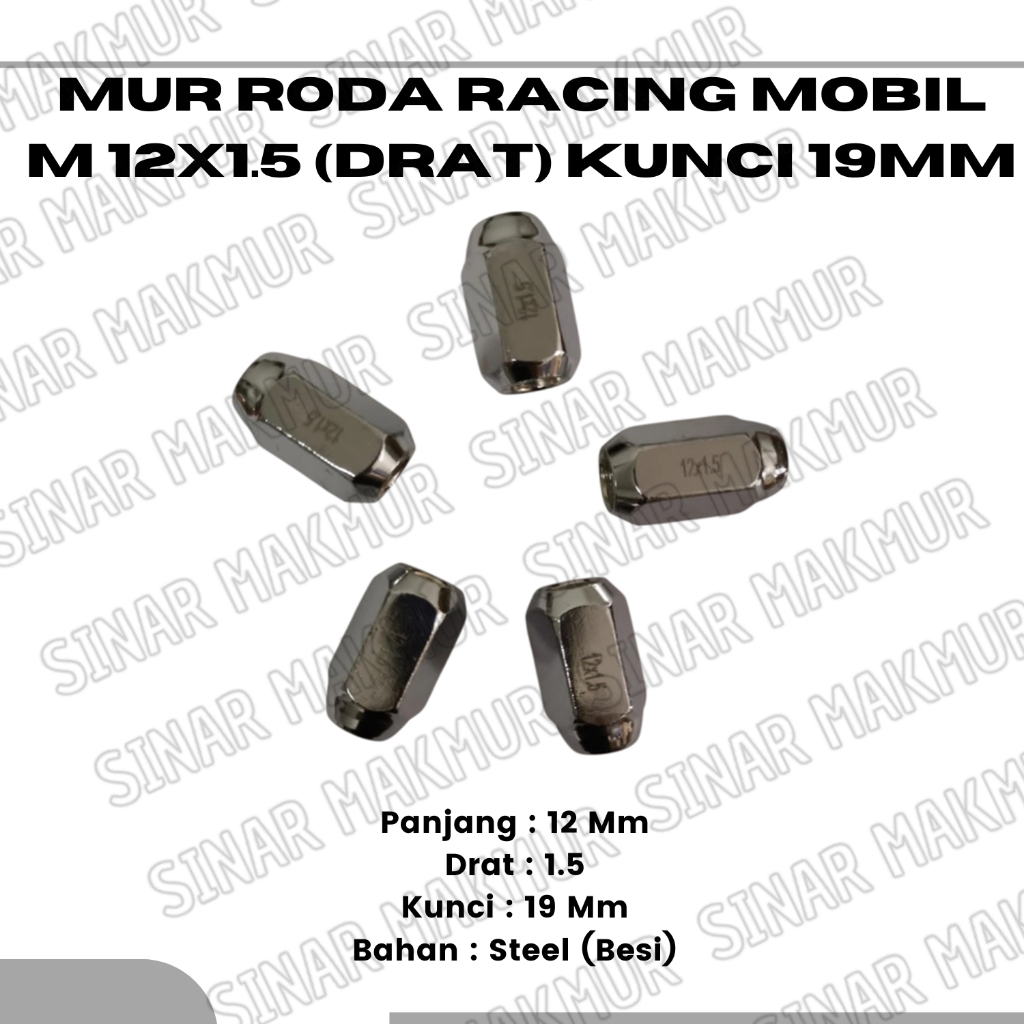 Mur Roda Racing Mobil M12x1.5(drat) kunci 19
