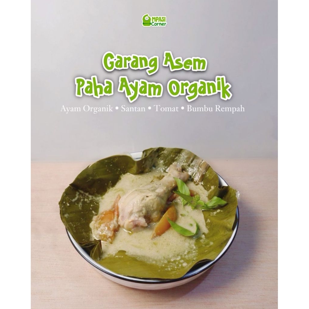 

Garang Asem Paha Ayam Organik - Mpasi Corner
