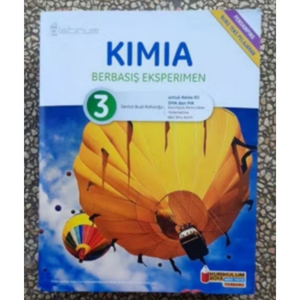 BUKU KIMIA BERBASIS EKSPERIMEN KELAS 3 XII 12 SMA KURIKULUM 2013 REVISI PLATINUM