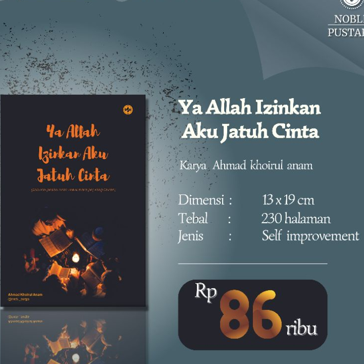 Penerbit Noble Buku Motivasi Menghafal Quran Ya Allah Izinkan Aku Jatuh Cinta karya Ahmad Khoirul An