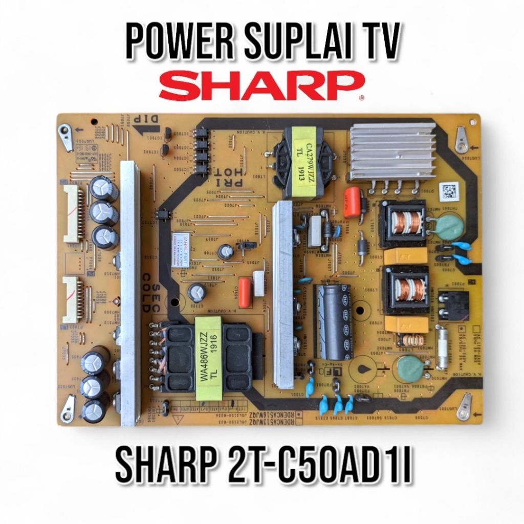 PSU TV SHARP 2T-C50AD1I - POWER SUPLAI TV SHARP 2T-C50AD1I - SHARP 50AD1I