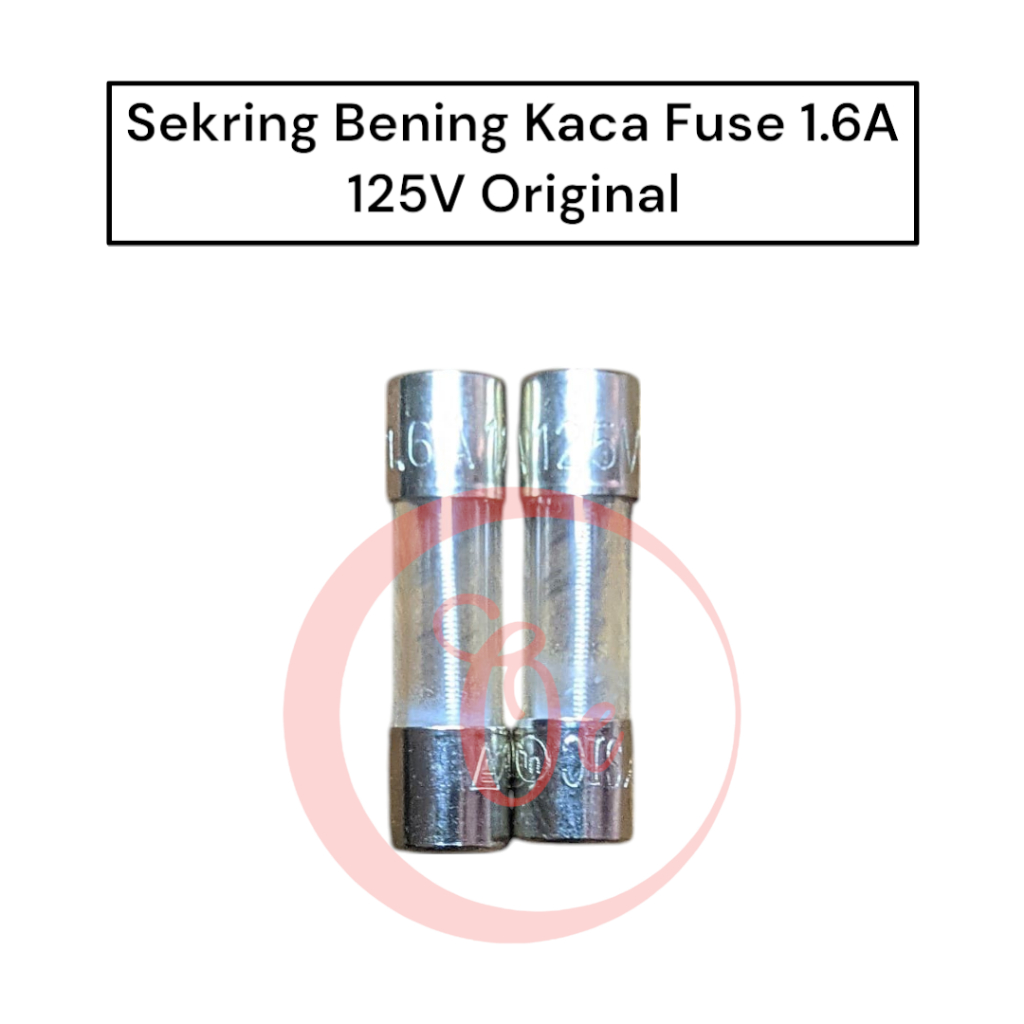 Sekring Bening Kaca Fuse 1.6A 125V Original Isi 10pcs