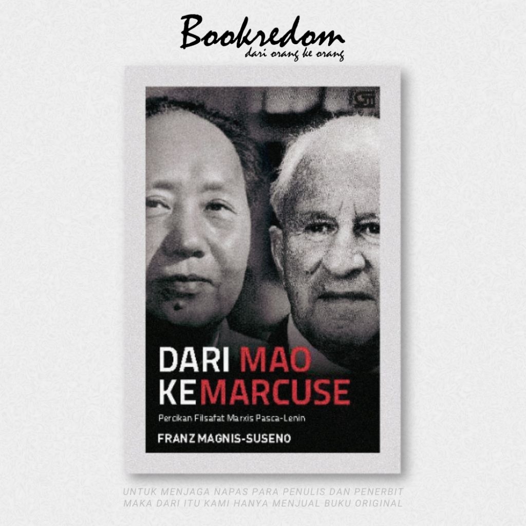 Dari Mao ke Marcuse - Franz Magnis Suseno - Bookredom