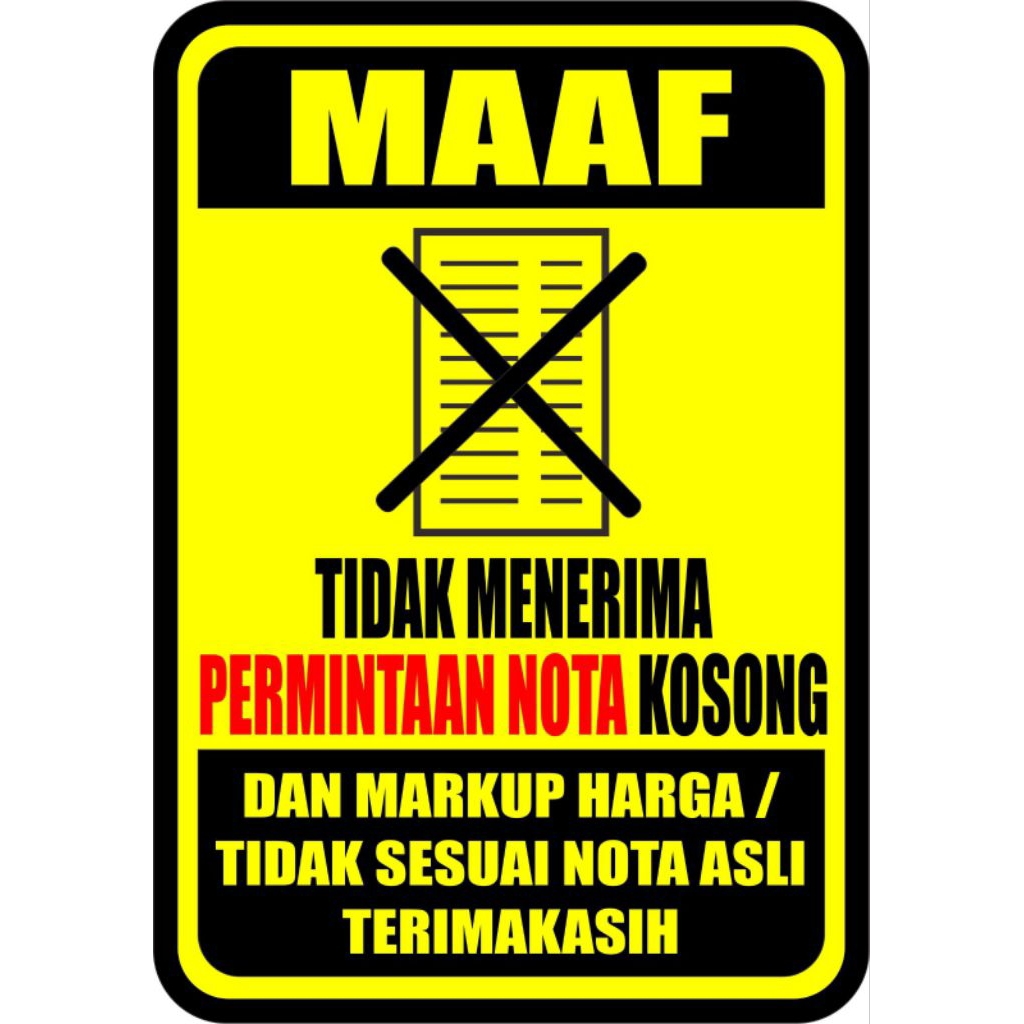 

Sticker Tidak Menerima Nota Kosong | Sticker Vinyl