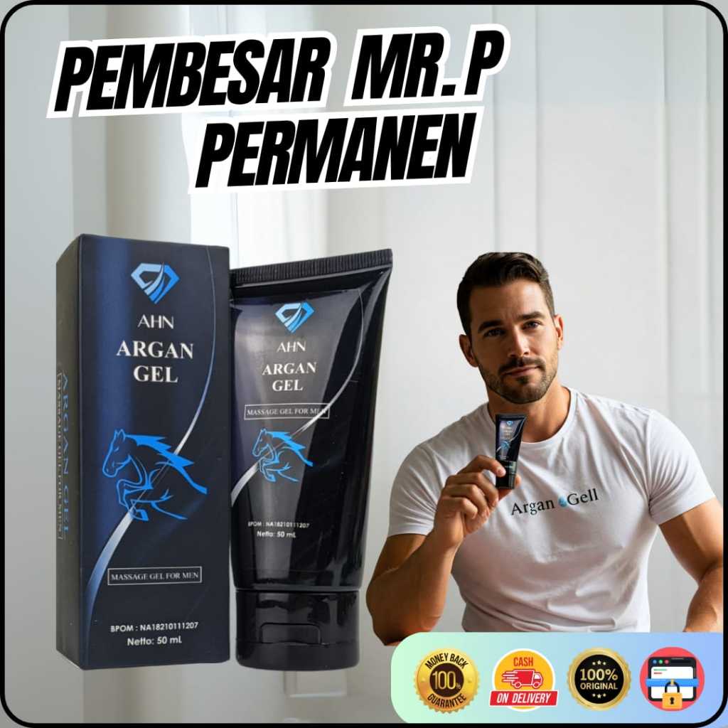 Argan gel obat tradisional berkhasiat sebagai pembesar penis 100 ampuh permanent pembesar alat pria 