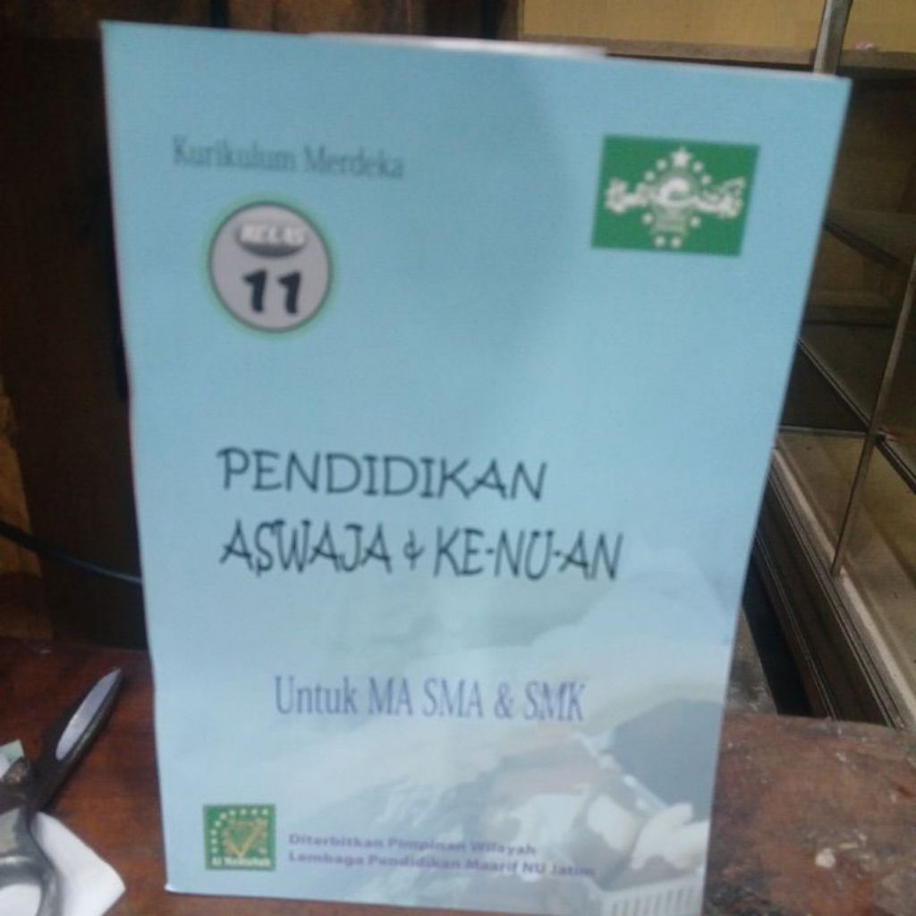 Buku paket pendidikan Aswaja& ke- nu- an untuk ma sma & smk kelas 11 kurikulum mwrdeka.