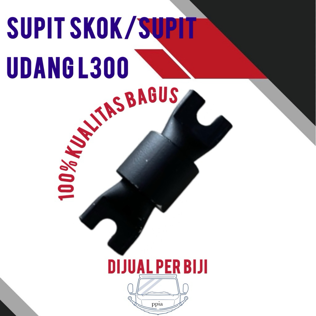 supit skok L300 karet supit skok L300 depan karet skok depan L300 supit udang L300 karet shockbeaker