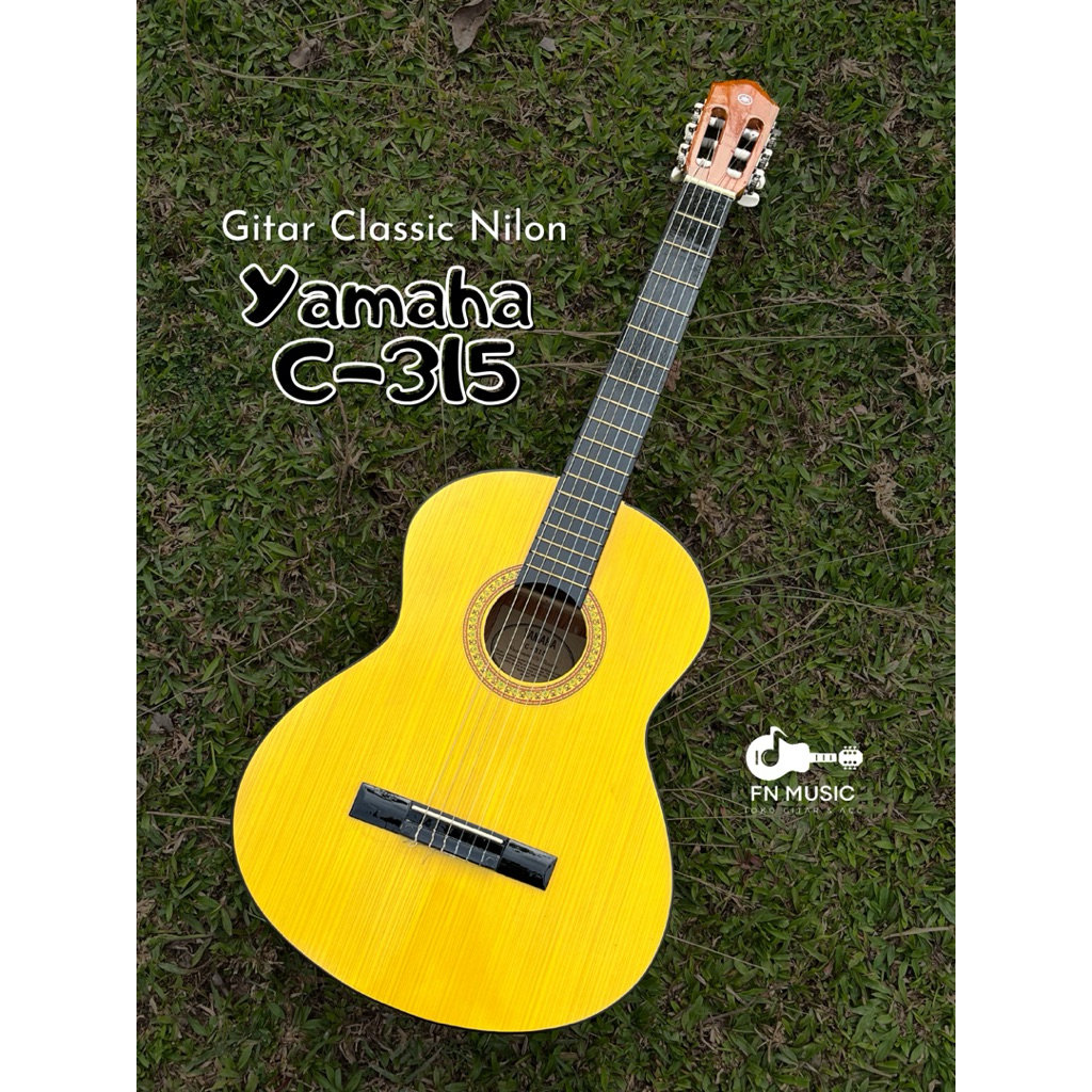 GITAR YAMAHA C-315 / CLASSIC NILON / GITAR KLASIK / GITAR YAMAHA / GITAR SENAR LEMBUT / CLASSIC