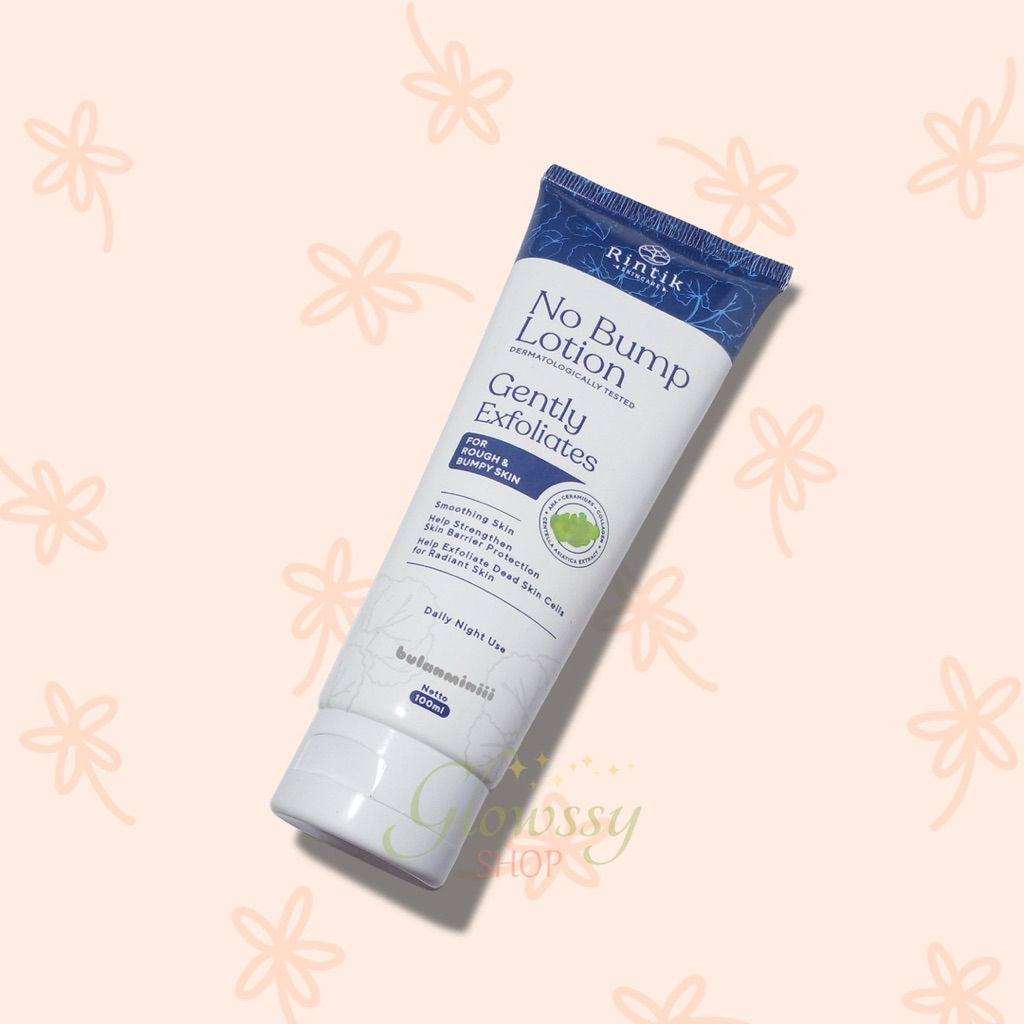 RINTIK SKINCARE -  No Bump Lotion Cream kulit Bruntusan, Jerawat Punggung, Chicken Skin