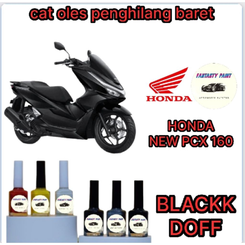 CAT OLES PENGHILANG BARET MOTOR HONDA PCX 160 NEW HITAM DOFF/BLACK DOFF- TERMURAH BISA COD