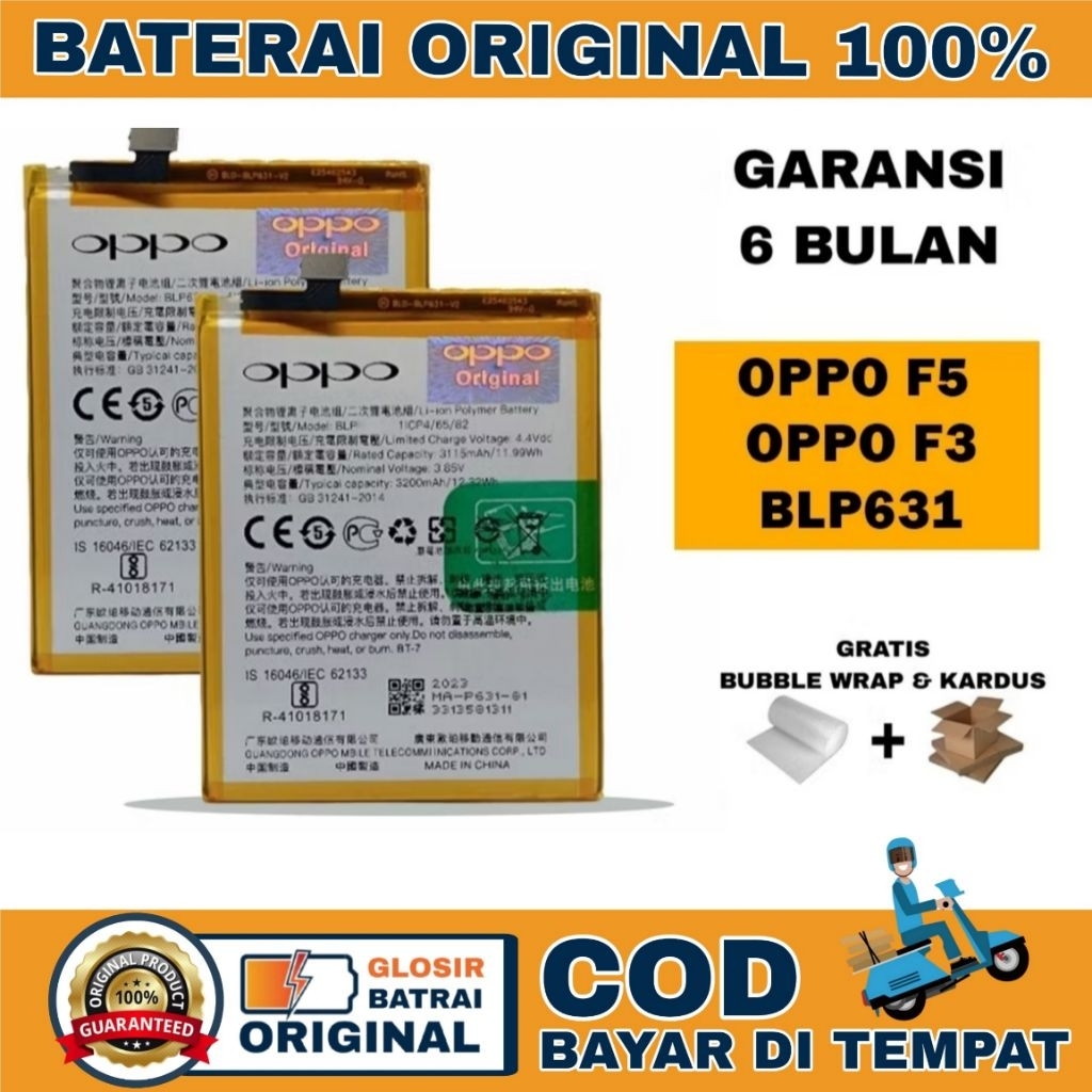 BATRAY BATERAI BATRE OPPO F5 OPPO F3 OPPO F5 YOUTH BLP631 ORIGINAL