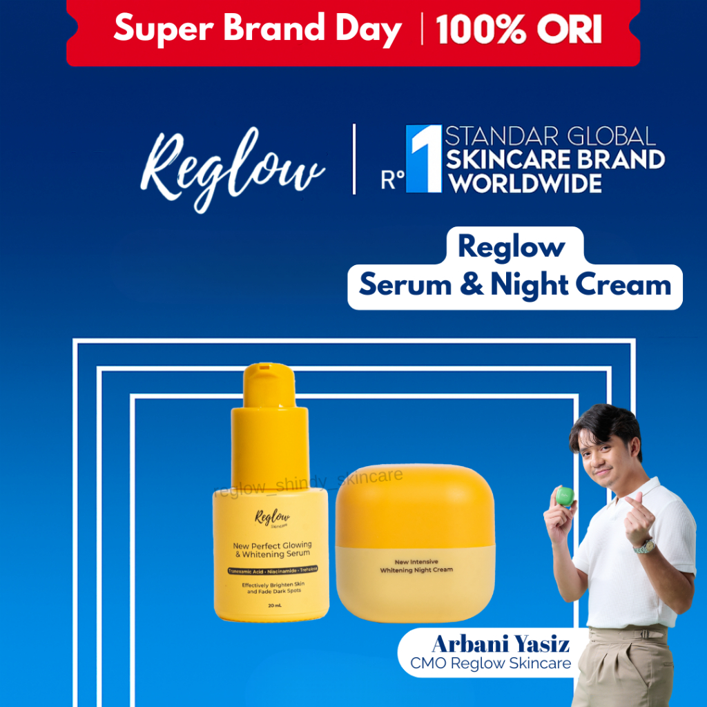 LIVE Reglow Perfect Glowing and Whitening Serum & Reglow Intensive Whitening Night Cream - Kulit Leb