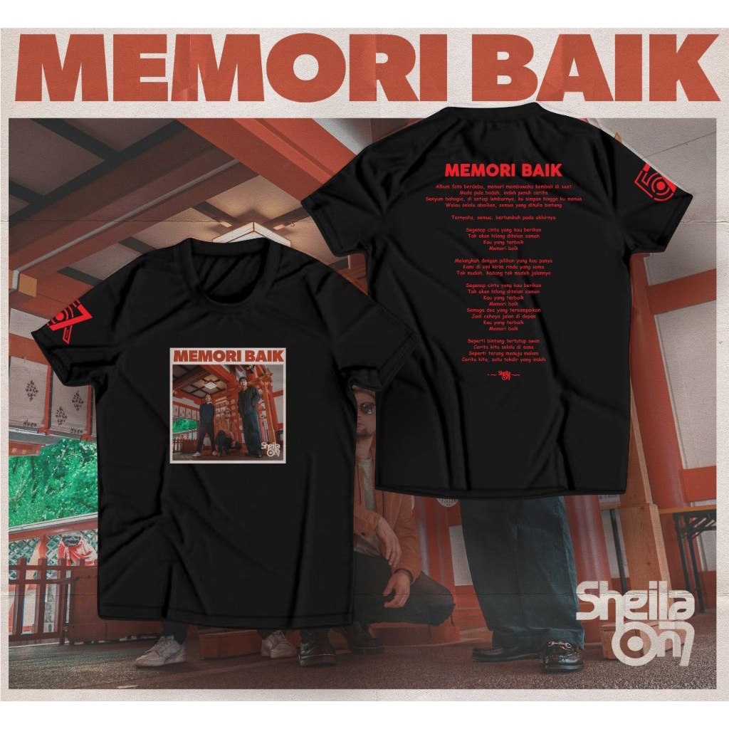 KAOS T-SHIRT MEMORI BAIK SHEILA ON 7"