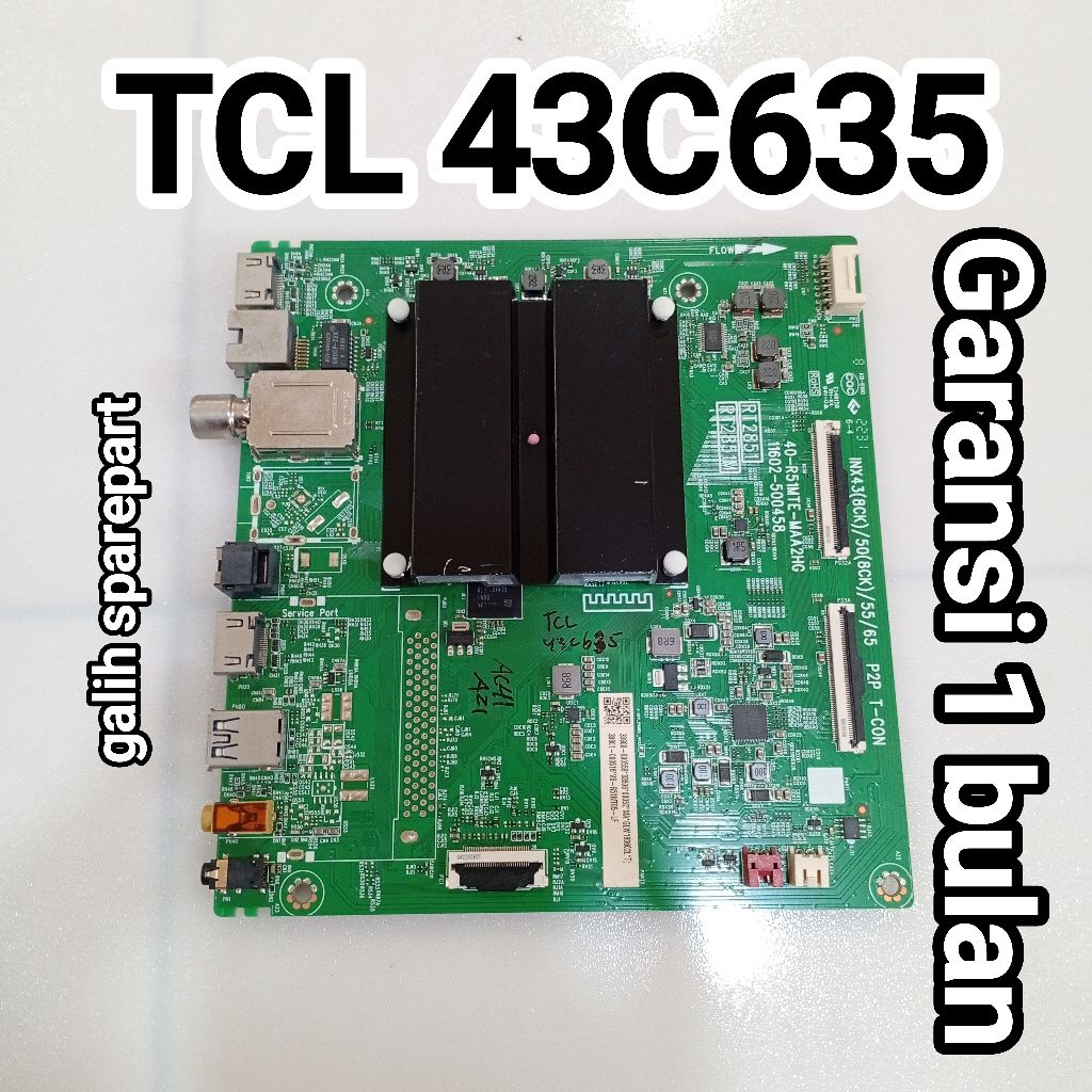 MAINBOARD TV TCL 43C635 MB - MODUL - MOBO - MOTHERBOARD TV TCL