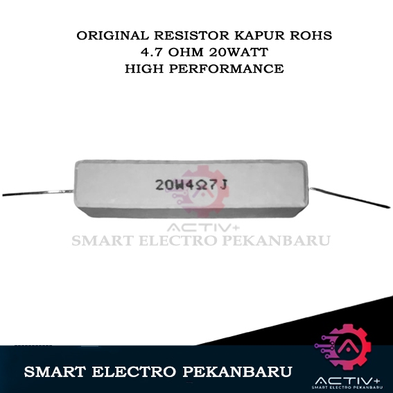 ORIGINAL ROHS 20 WATT 4.7 OHM 4R7 RESISTOR KAPUR 20WATT 4.7OHM 20W 4,7 20 W 20W 4,7OHM BATU DAYA