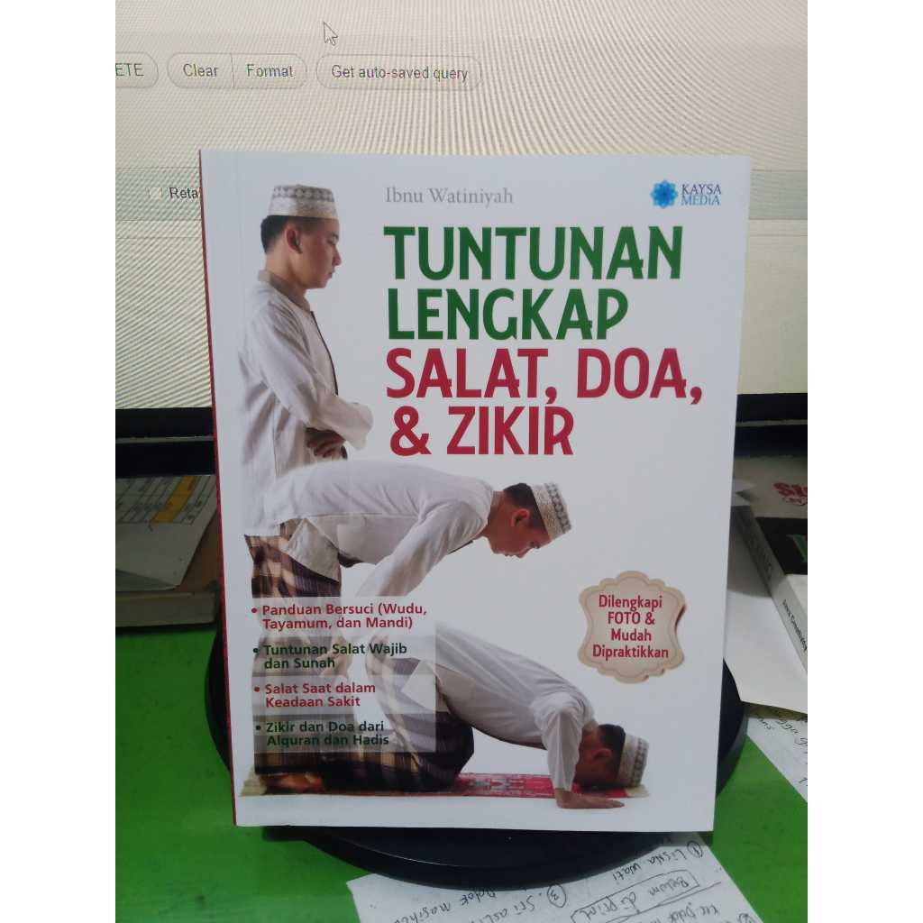 BUKU TUNTUNAN LENGKAP SALAT, DOA, & ZIKIR