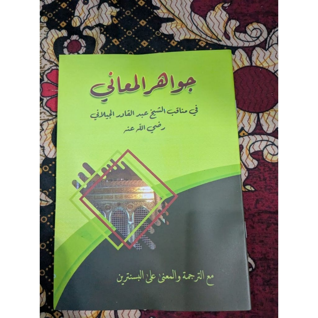 Manaqib Jawahirul Ma'ani / Terjemah Kitab Manaqib Lengkap Dengan Makna Pesantren Dan Terjemahnya
