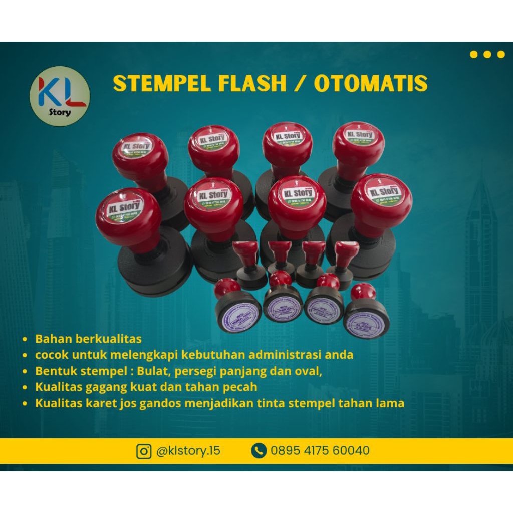 

Stempel otomatis atau flash"KL Story