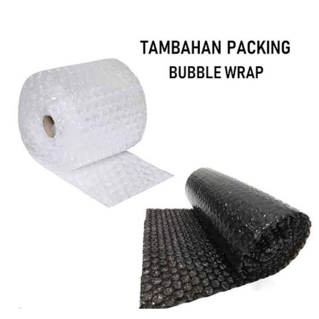 

tambahan packing bubble wrap