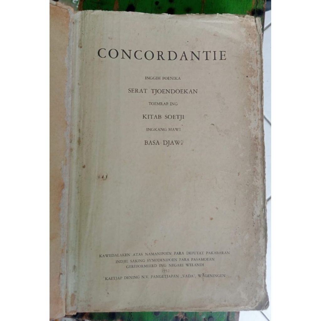 Buku Concordantie Serat Tjoendoekan Toemrap Ing Kitab Soetji