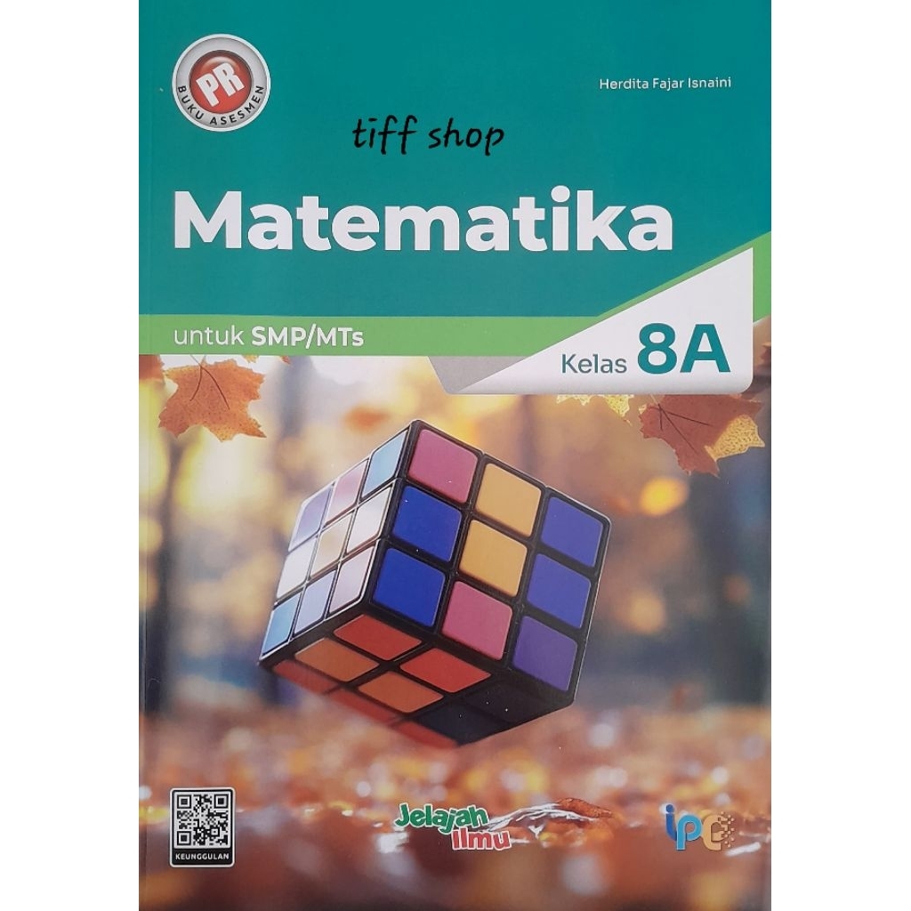 Buku LKS/ PR Matematika kelas 8A, 8 semester 1 (Kurikulum Merdeka). Intan Pariwara