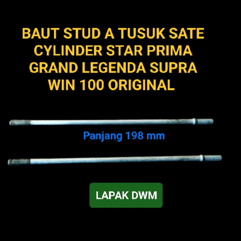 BAUT STUD A TUSUK SATE CYLINDER BLOK ASTREA 800 STAR PRIMA GRAND LEGENDA SUPRA WIN 100 NOS ORI ORIGI