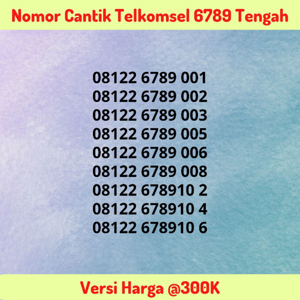Nomor Cantik Telkomsel Seri Urut 6789 Tengah Versi @300K - Kartu Perdana Simpati Rapi