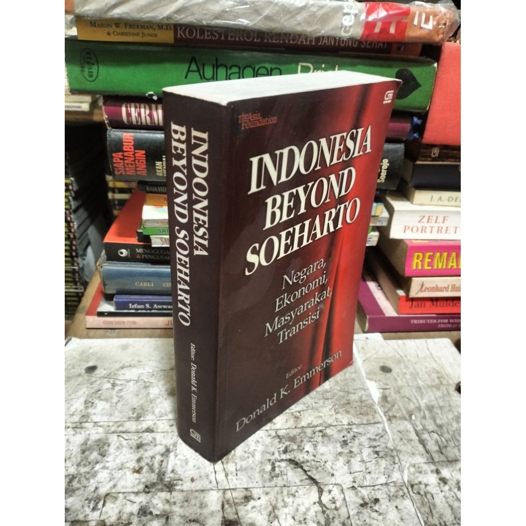 INDONESIA BEYOND SOEHARTO Ed Donald K Emmerson