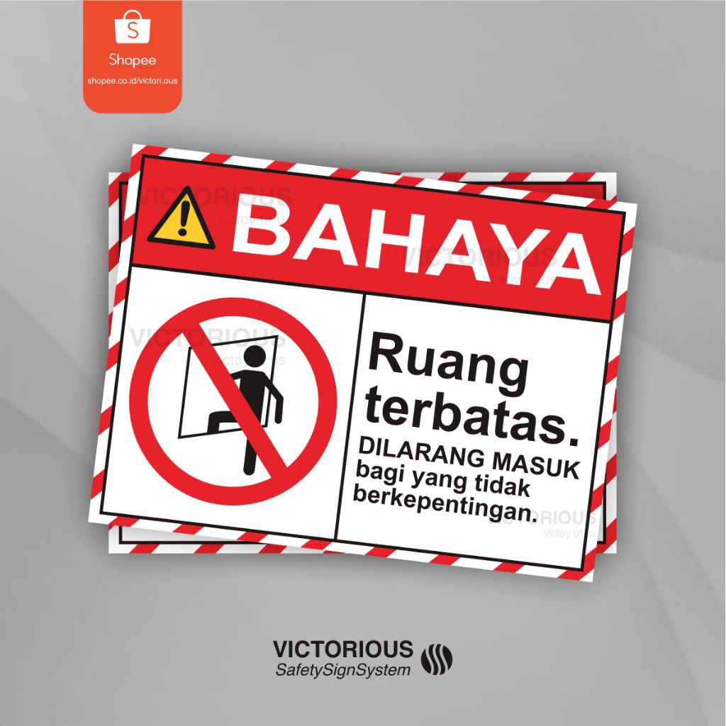 

Sticker Safety K3 Bahaya Ruang Terbatas Dilarang Masuk Bagi Yang Tidak Berkepentingan