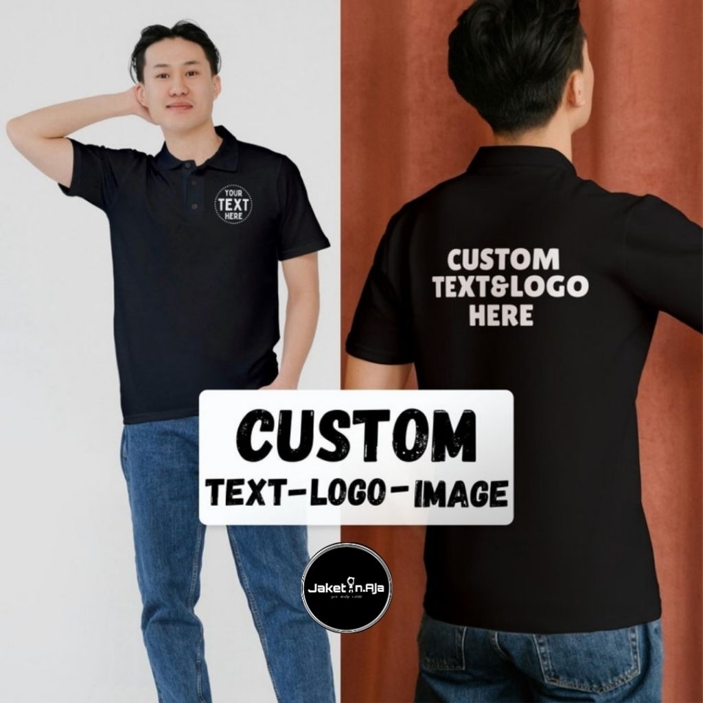 Jaketin Aja - ( S - 6XL ) Customized Polo Shirts With Logo Big Size M L XL XXL 2XL 3XL 4XL 5XL 6L Ka